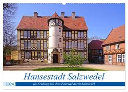 Hansestadt Salzwedel (Wandkalender 2024 DIN A2 quer), CALVENDO Monatskalender von Bussenius,  Beate