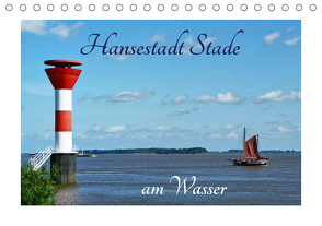 Hansestadt Stade am Wasser (Tischkalender 2021 DIN A5 quer) von Fornal,  Martina