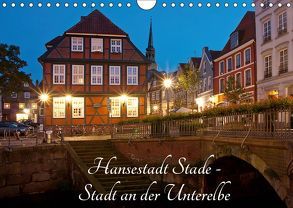 Hansestadt Stade – Stadt an der Unterelbe (Wandkalender 2019 DIN A4 quer) von Magdanz,  Kirstin