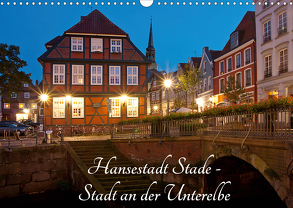 Hansestadt Stade – Stadt an der Unterelbe (Wandkalender 2020 DIN A3 quer) von Magdanz,  Kirstin