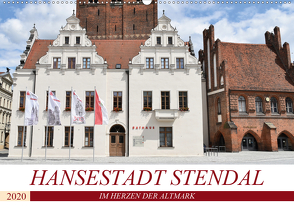 Hansestadt Stendal (Wandkalender 2020 DIN A2 quer) von Rein,  Markus