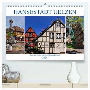 Hansestadt Uelzen. Fachwerk, Kunst und ein berühmter Bahnhof (hochwertiger Premium Wandkalender 2024 DIN A2 quer), Kunstdruck in Hochglanz von M. Laube,  Lucy