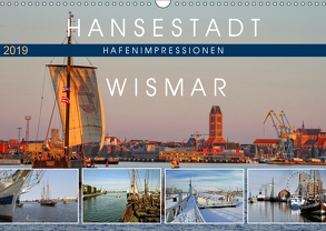 Hansestadt Wismar – Hafenimpressionen (Wandkalender 2019 DIN A3 quer) von Felix,  Holger