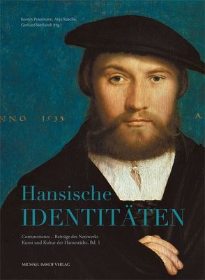 Hansische Identitäten von Petermann,  Kerstin, Rasche,  Anja, Weilandt,  Gerhard