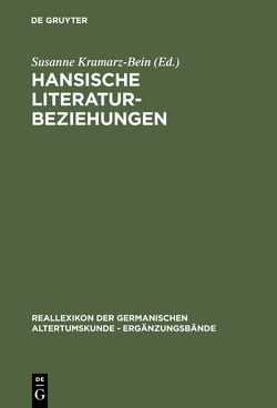 Hansische Literaturbeziehungen von Kramarz-Bein,  Susanne