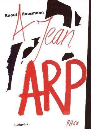 Hans/Jean Arp von Hausmann,  Raoul, Koch-Didier,  Adelheid