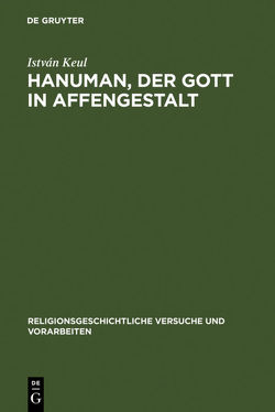 Hanuman, der Gott in Affengestalt von Keul,  István