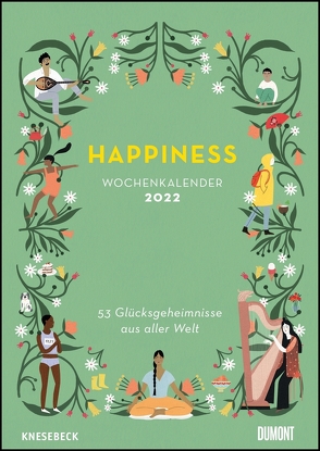 Happiness 2022 – Wochenkalender mit Illustrationen und Texten – Zum Aufhängen – DIN A4 – Spiralbindung