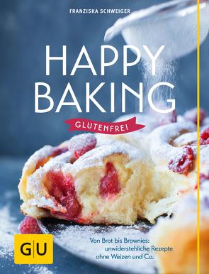 Happy baking glutenfrei von Schweiger,  Franzi