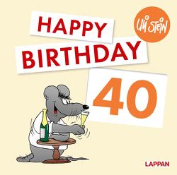 Happy Birthday zum 40. Geburtstag von Stein,  Uli