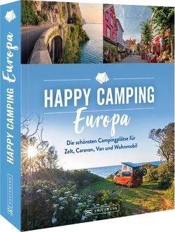 Happy Camping Europa von Moll,  Michael