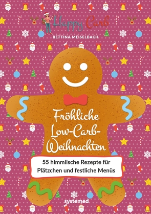 Happy Carb: Fröhliche Low-Carb-Weihnachten von Meiselbach,  Bettina