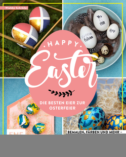 Happy Easter – Die besten Eier zur Osterfeier von Schröder,  Wiebke