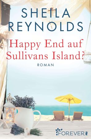 Happy End auf Sullivans Island? von Reynolds,  Sheila
