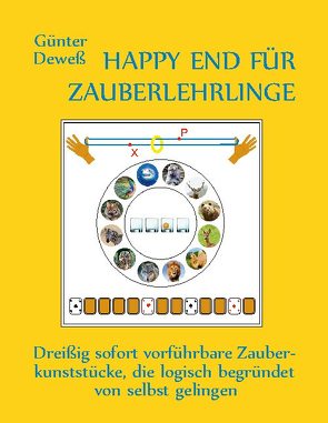 Happy End für Zauberlehrlinge von Deweß,  Günter