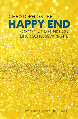 Happy End von Grube,  Christoph