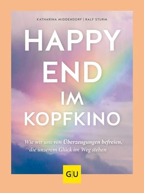 Happy-End im Kopfkino von Middendorf,  Katharina, Sturm,  Ralf