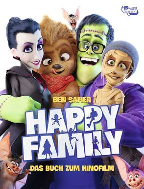 Happy Family. Das Buch zum Kinofilm von Safier,  Ben