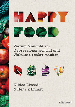 Happy Food von Ekstedt,  Niklas, Ennart,  Henrik