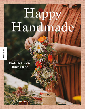 Happy Handmade von Baryga,  Heike, Krebbers,  Eva