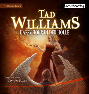 Happy Hour in der Hölle von Holfelder-von der Tann,  Cornelia, Jäger,  Simon, Williams,  Tad