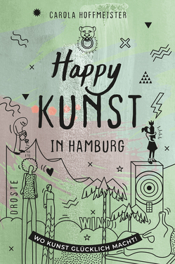 Happy Kunst in Hamburg von Hoffmeister,  Carola