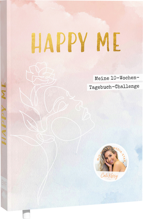 Happy me – Meine 10-Wochen-Tagebuch-Challenge mit Social-Media-Star Cali Kessy von Cali Kessy