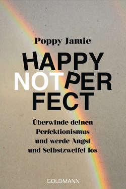 Happy not Perfect von Jamie,  Poppy, Tschöpe,  Annika