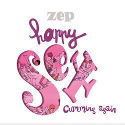 Happy Sex – Cumming Again von Zep