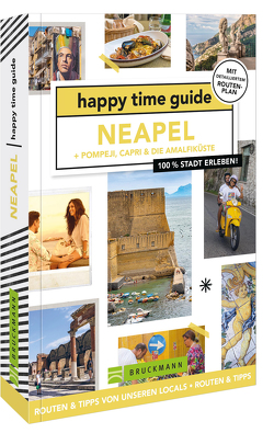 happy time guide Neapel + Pompeji, Capri & die Amalfiküste von de Brouwer,  Iris, Mayer,  Silvia