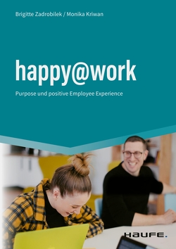 happy@work von Kriwan,  Monika, Zadrobilek,  Brigitte