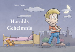 Haralds Geheimnis von Gerke,  Oliver