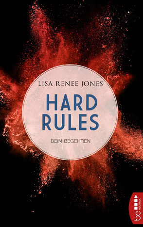 Hard Rules – Dein Begehren von Fehling,  Sonja, Jones,  Lisa Renee