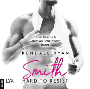 Hard to Resist – Smith von Kasche,  Karen, Ryan,  Kendall