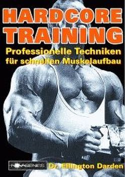 Hardcore-Training von Arndt,  Klaus, Darden,  Ellington