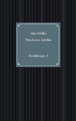 Hardcover Achilles von Gfeller,  Alex