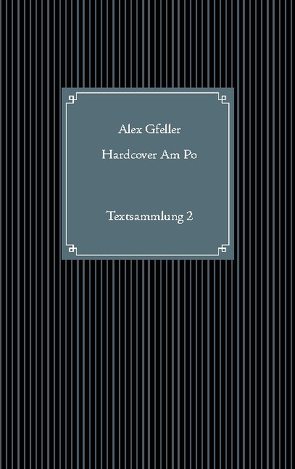 Hardcover Am Po von Gfeller,  Alex