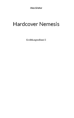 Hardcover Nemesis von Gfeller,  Alex