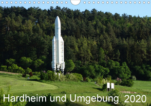 Hardheim und Umgebung (Wandkalender 2020 DIN A4 quer) von Schmidt,  Sergej
