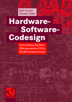 Hardware-Software-Codesign von Gessler,  Ralf, Mahr,  Thomas