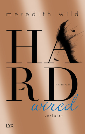Hardwired – verführt von Gehrke,  Freya, Wild,  Meredith