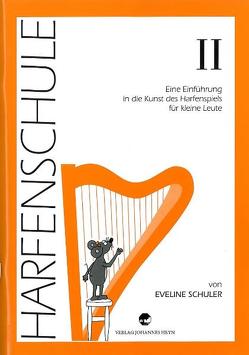 Harfenschule. Eine Einführung in die Kunst des Harfenspiels für kleine Leute von Schuler,  Eveline