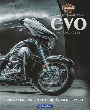 Harley-Davidson CVO Motorcycles von Stünkel,  Udo