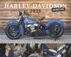 Harley-Davidson im Detail 2021 von Klee,  Alan