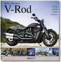Harley-Davidson V-Rod von Christmann,  Heinrich, Heil,  Carsten