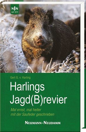 Harlings Jagd(B)revier von Harling,  Gert G von