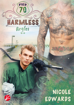 Harmless – Arglos von Edwards,  Nicole, Greyfould,  Jilan