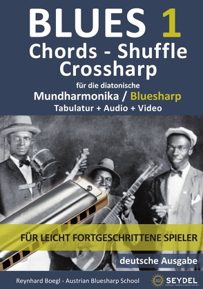 Harmonica Songbooks / Blues 1 – Chords, Shuffle, Crossharp von Boegl,  Reynhard