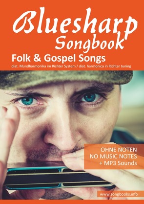 Harmonica Songbooks / Bluesharp Songbook – Folk und Gospel Songs von Boegl,  Reynhard