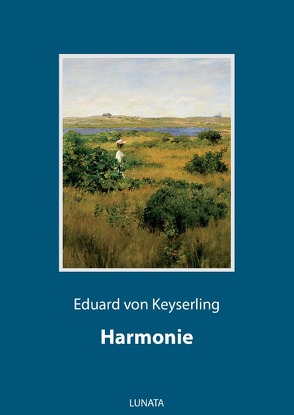 Harmonie von von Keyserling,  Eduard